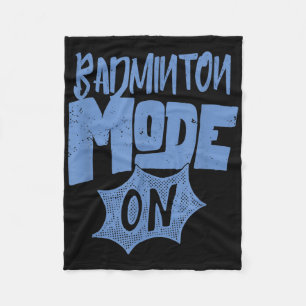 Badminton Mode On Funny Badminton Player  Fleece Blanket