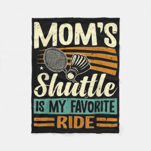 Badminton Moms Shuttle - Children Loving Mother Fleece Blanket