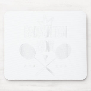 Badminton Mum Badminton Player Shuttle Indoor Spor Mouse Pad