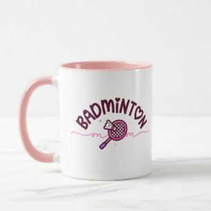 Badminton Mum Cute Girly Sports Mother's Day Gift Mug