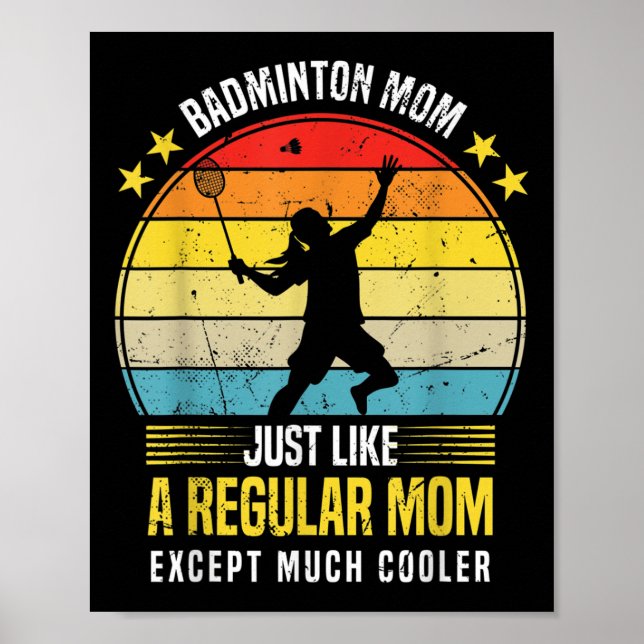 Badminton Mum Funny Badminton Lover Saying  Poster (Front)