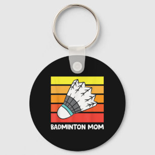Badminton Mum Funny Badminton Mother Key Ring