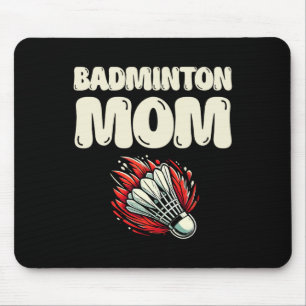 Badminton Mum Player Shuttle Mouse Pad