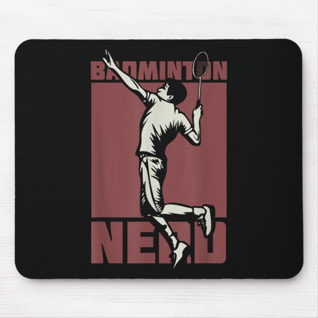 Badminton Nerd Shuttle  Mouse Pad (Front)