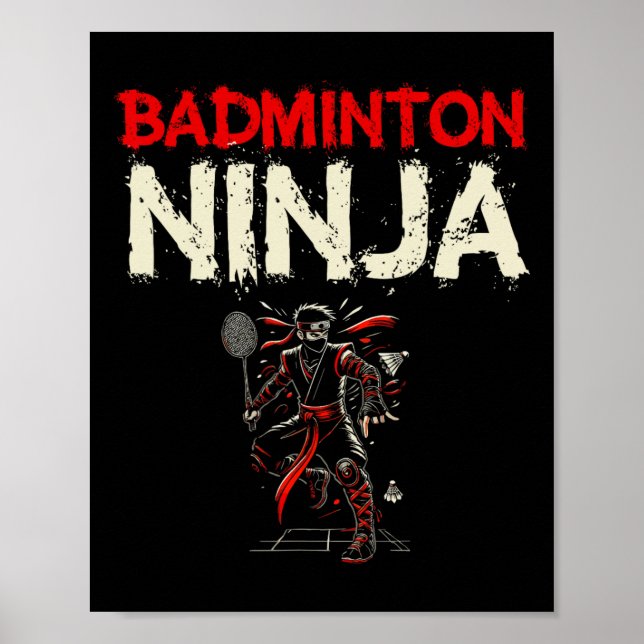 Badminton Ninja Shuttle  Poster (Front)