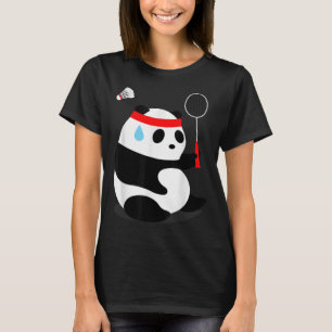 Badminton Panda Getting Sweaty Missed T-Shirt
