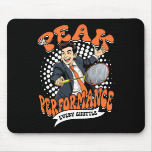 Badminton Peak Performance Every Shuttle Mouse Pad