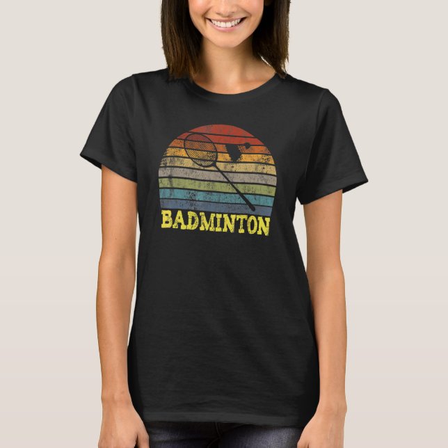 Badminton Player  Badminton Design T-Shirt (Front)