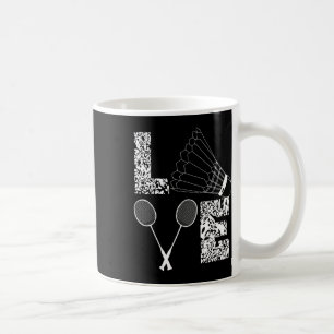 Badminton Player Badminton Lover Shuttle Coffee Mug