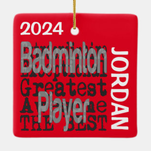 Badminton Player Extraordinaire CUSTOM Ceramic Ornament
