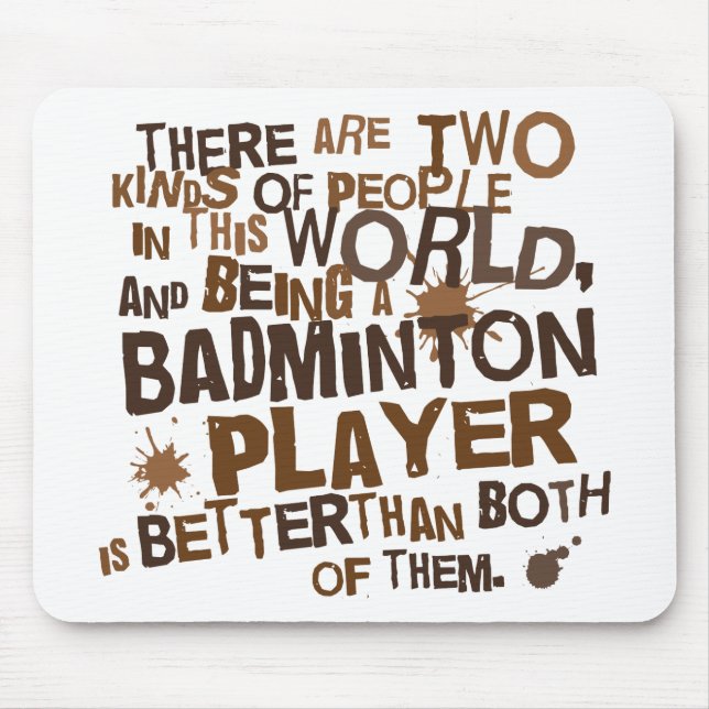 Badminton Player (Funny) Gift Mouse Pad (Front)