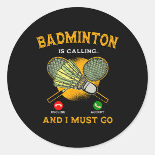 Badminton Player Game Racquet Lover Sportsman Athl Classic Round Sticker