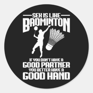 Badminton Player Good Hand Shuttle Player Badminto Classic Round Sticker