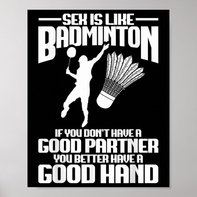 Badminton Player Good Hand Shuttle Player Badminto Poster (Front)