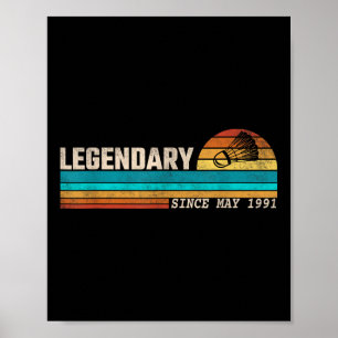 Badminton Player Legend Since May 1991 Birthday  Poster
