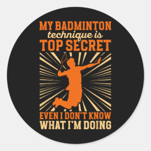 Badminton Player My Badminton Technique  Classic Round Sticker