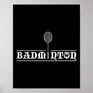 Badminton Player Real Men Team Shuttle Coach Badmi Poster