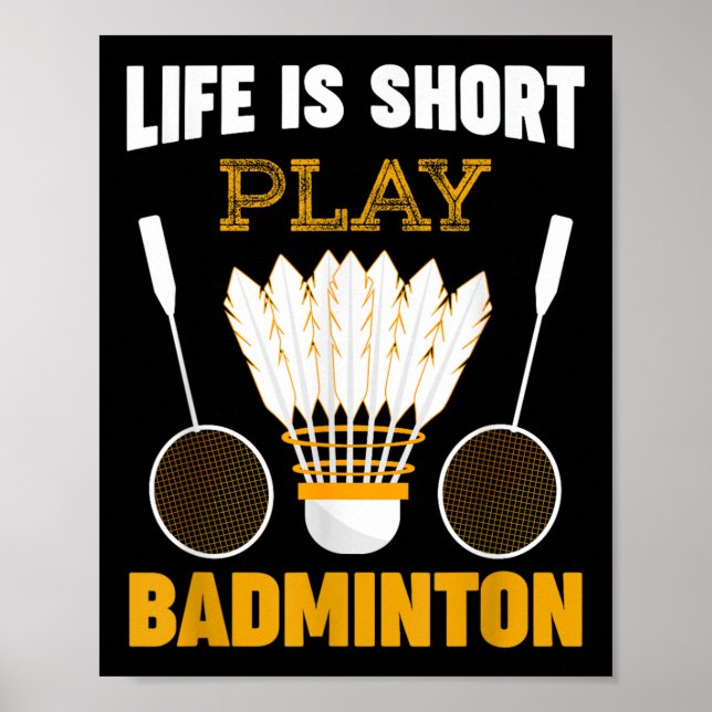 Badminton Player Shuttle Badminton Lover  Poster (Front)