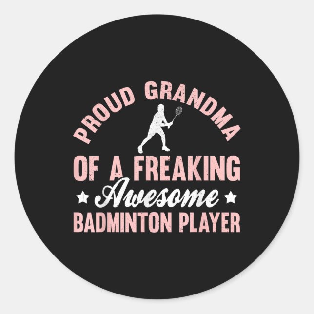 Badminton Player Shuttle Grandma  Classic Round Sticker (Front)