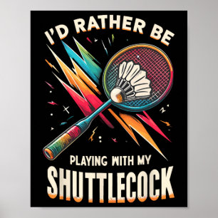 Badminton Player Shuttle Racket Badmintoner  Poster