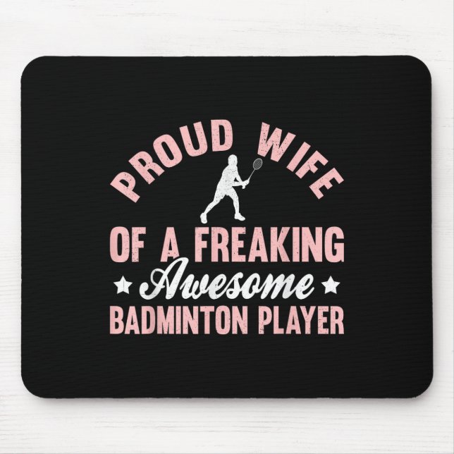 Badminton Player Shuttle Wife  Mouse Pad (Front)