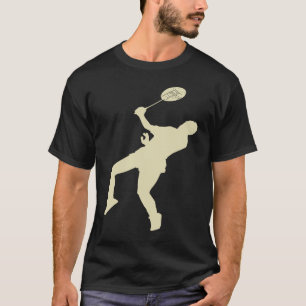 Badminton Player Shuttlecock Time Smash Rackets T-Shirt
