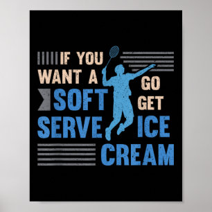 Badminton Player Soft Serve Badminton  Poster