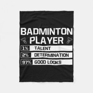 Badminton Player Talent Determination Good Looks S Fleece Blanket