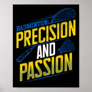 Badminton Precision And Pion Design  Poster