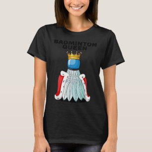 Badminton Queen _ Girls Badminton Shirt _ Womens B