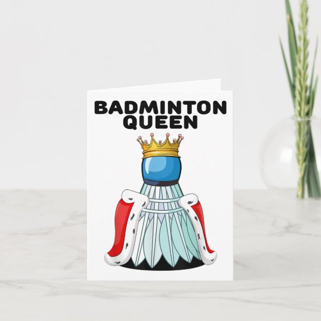 Badminton Queen _ Girls Badminton Shirt _ Womens B Card (Front)