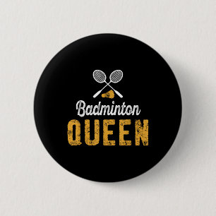 Badminton Queen Mum Funny Badminton Lover 6 Cm Round Badge