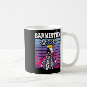 Badminton Queen Shuttle Player  Coffee Mug
