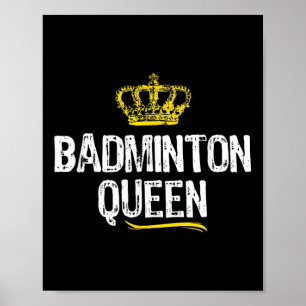 Badminton Queen Women Girls Player Funny Cool Cute Poster