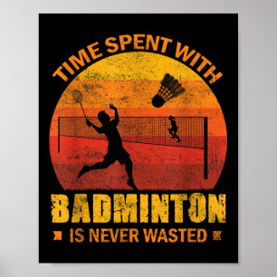 Badminton Quote Shuttle Badminton Lover Poster