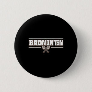 Badminton Racket - Funny Badminton Player 6 Cm Round Badge