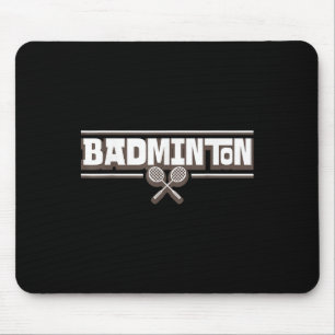 Badminton Racket - Funny Badminton Player Mouse Pad