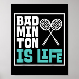 Badminton Racket - Funny Badminton Player  Poster