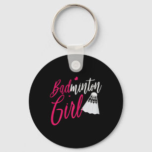 Badminton Shirt Badminton Girl Funny Badminton Pla Key Ring