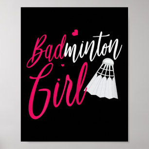 Badminton Shirt Badminton Girl Funny Badminton Pla Poster