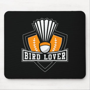 Badminton Shirt Funny Bird Lover Badminton Player Mouse Pad