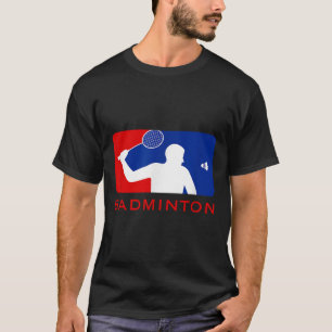 Badminton Shirt_ Major Leagues T-Shirt