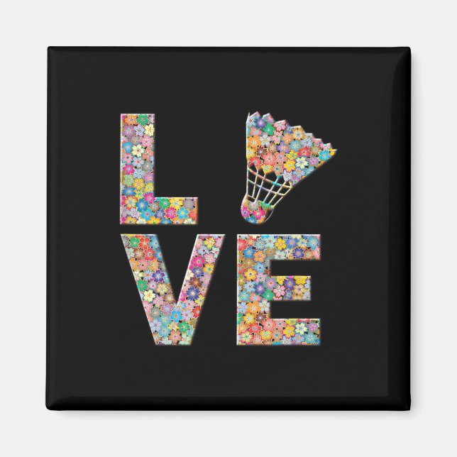 Badminton Shuttle Ball Love Flowers  Magnet (Front)