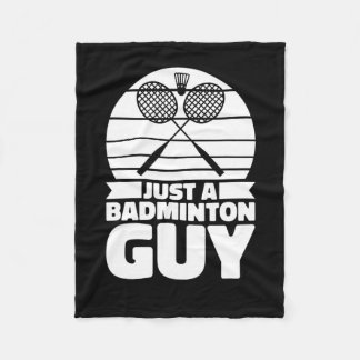 Badminton Shuttle Court Racquet - Just A Badminton Fleece Blanket