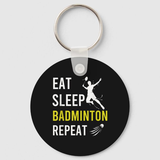 Badminton Shuttle Eat Sleep Repeat Badminton Coach Key Ring (Front)