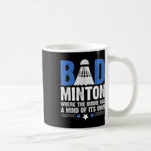 Badminton Shuttle Enthusiast Sports Racket Coach T Coffee Mug