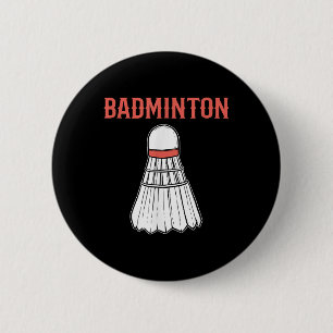 Badminton Shuttle Iconic Fun Design  6 Cm Round Badge