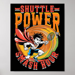 Badminton Shuttle Power Smash Hour  Poster