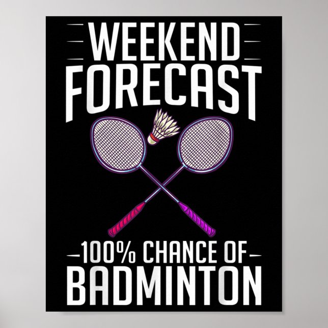 Badminton Shuttle Racket Birdie Player  Poster (Front)