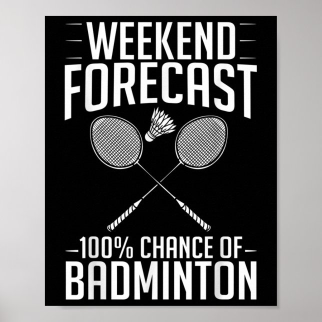Badminton Shuttle Racket Birdie Player  Poster (Front)